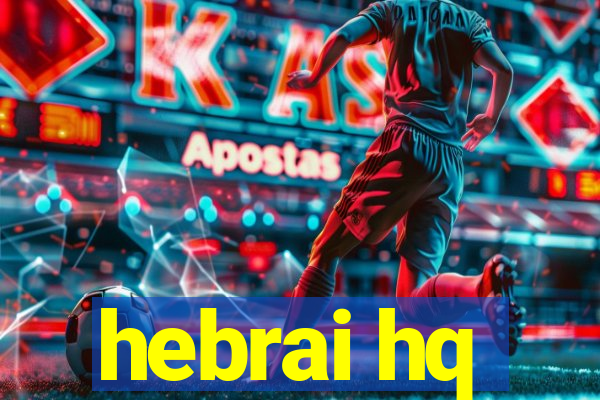 hebrai hq