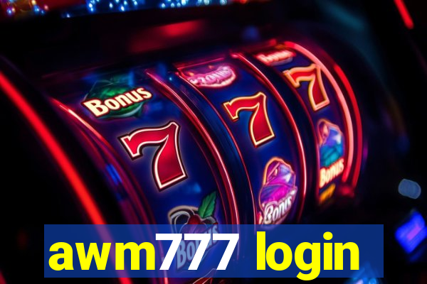 awm777 login