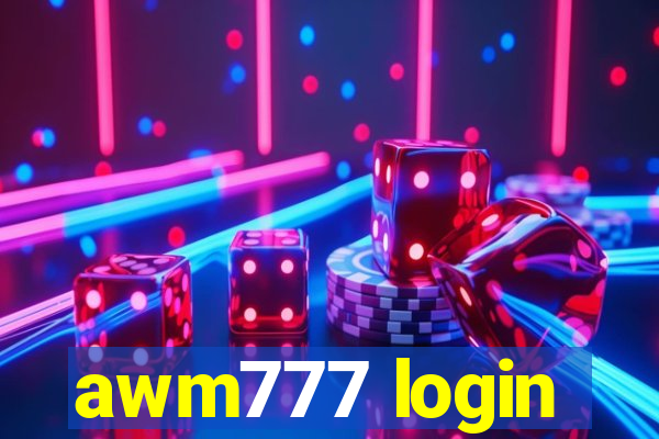 awm777 login