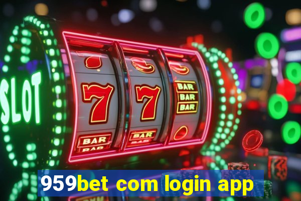 959bet com login app