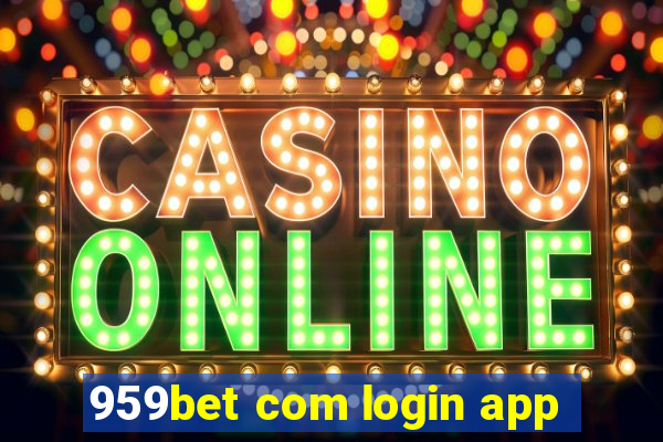 959bet com login app