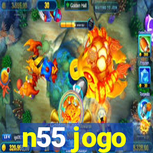 n55 jogo