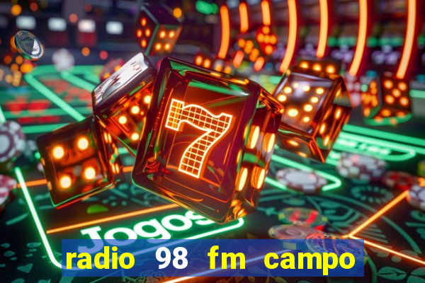 radio 98 fm campo formoso bahia