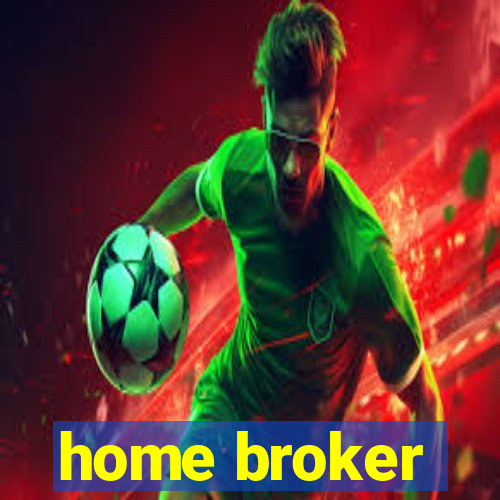 home broker