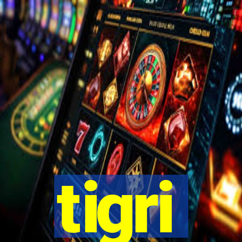 tigri