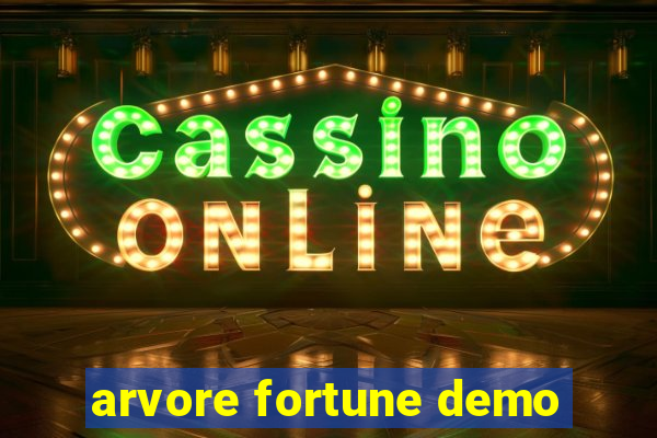 arvore fortune demo