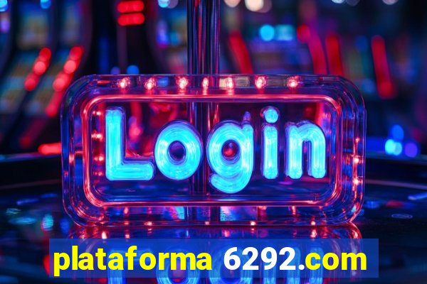 plataforma 6292.com