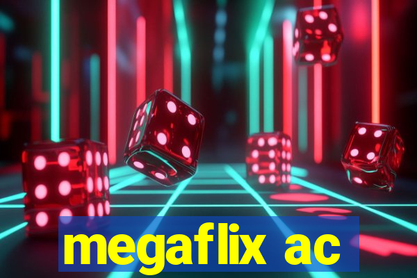 megaflix ac