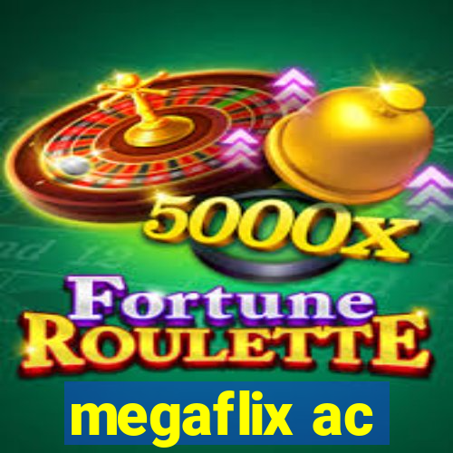 megaflix ac