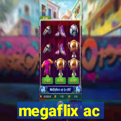 megaflix ac