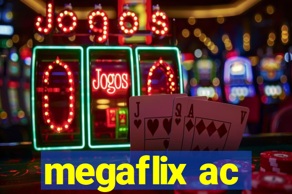 megaflix ac