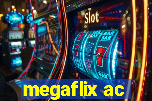 megaflix ac