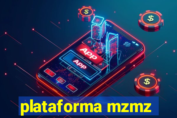 plataforma mzmz