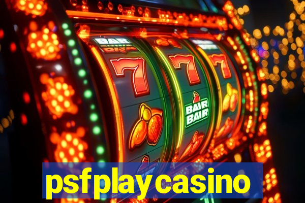 psfplaycasino