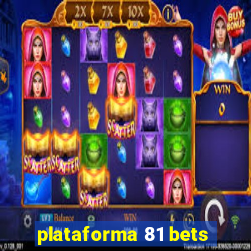 plataforma 81 bets