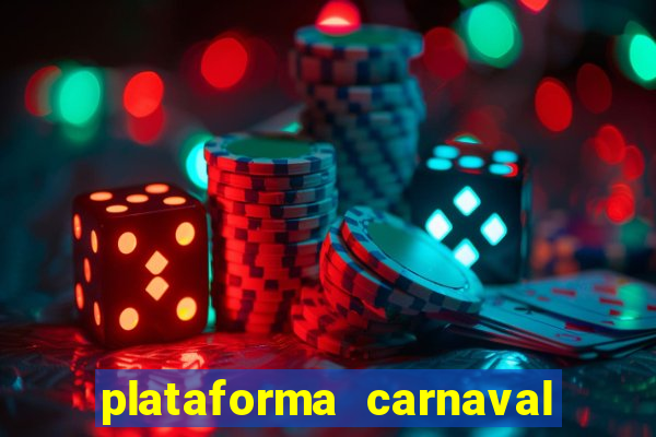 plataforma carnaval de ouro