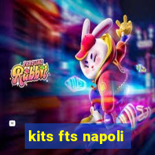 kits fts napoli