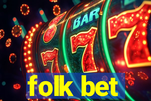 folk bet