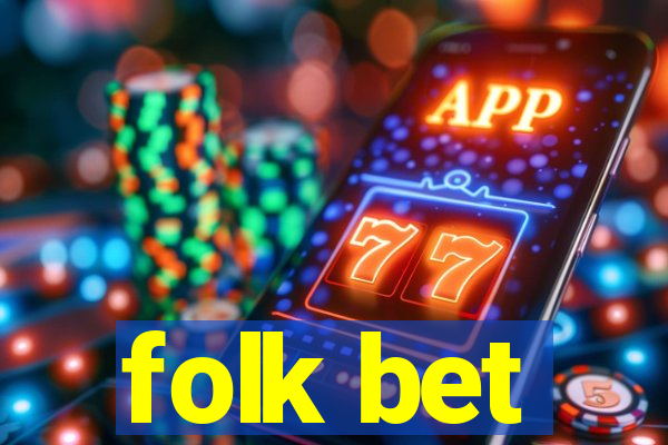 folk bet