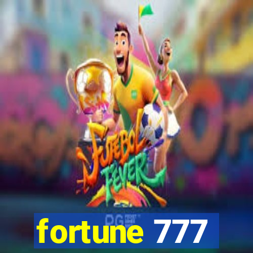 fortune 777