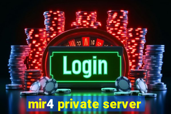 mir4 private server