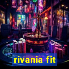 rivania fit