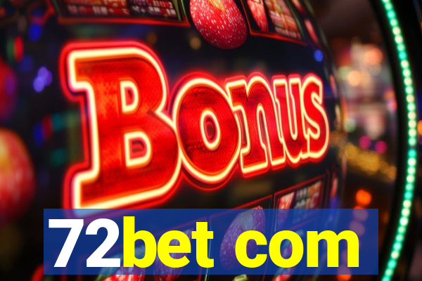 72bet com