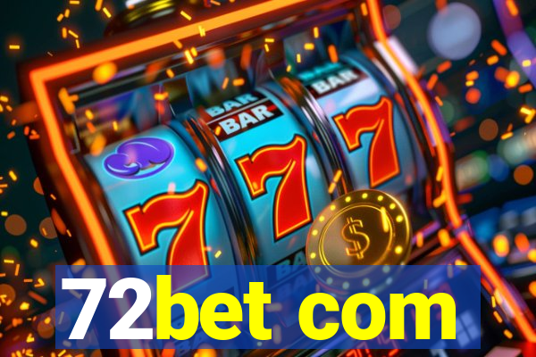 72bet com