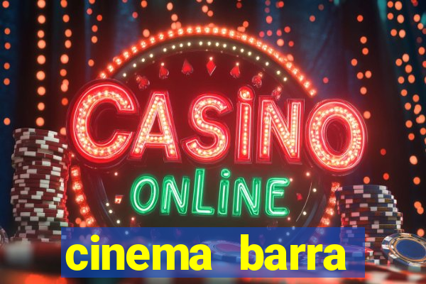 cinema barra shopping sul