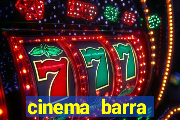 cinema barra shopping sul