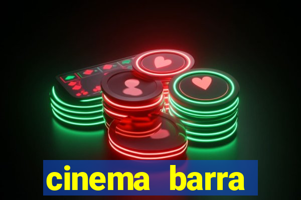 cinema barra shopping sul