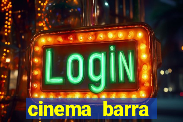 cinema barra shopping sul