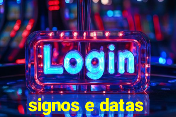 signos e datas