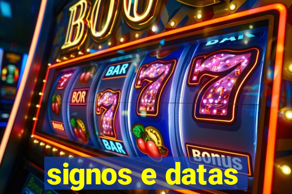 signos e datas