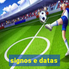 signos e datas