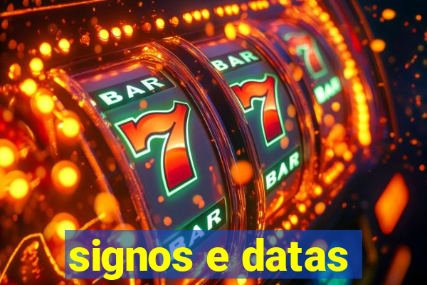 signos e datas