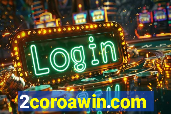 2coroawin.com