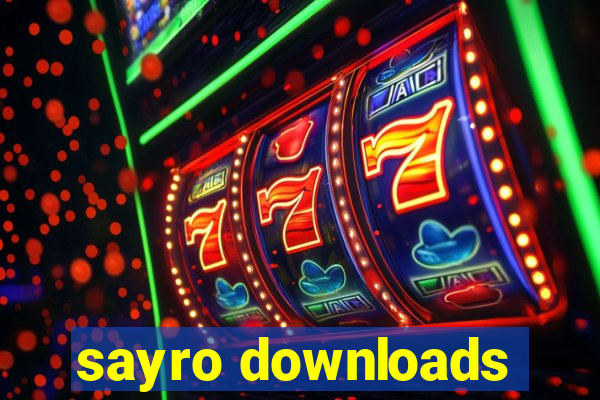 sayro downloads