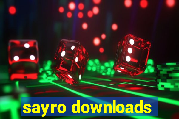 sayro downloads