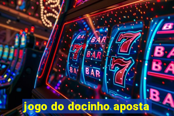 jogo do docinho aposta