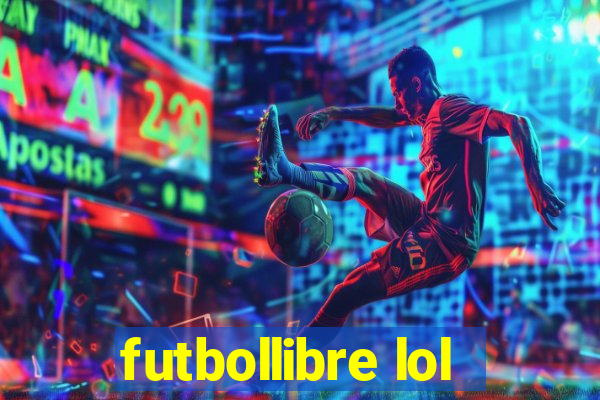 futbollibre lol