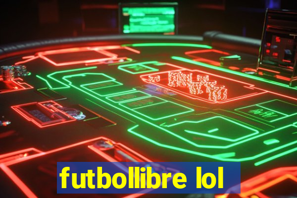 futbollibre lol