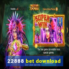 22888 bet download