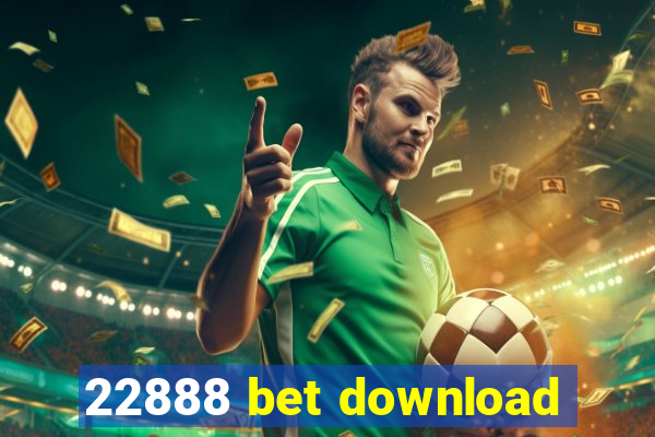 22888 bet download