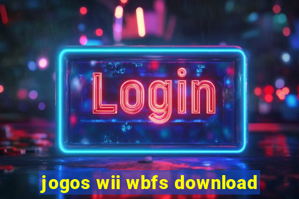 jogos wii wbfs download