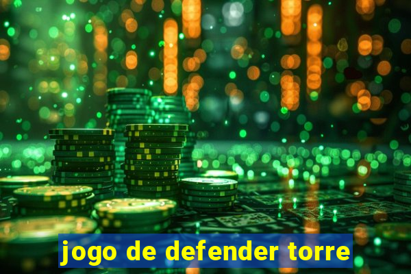 jogo de defender torre