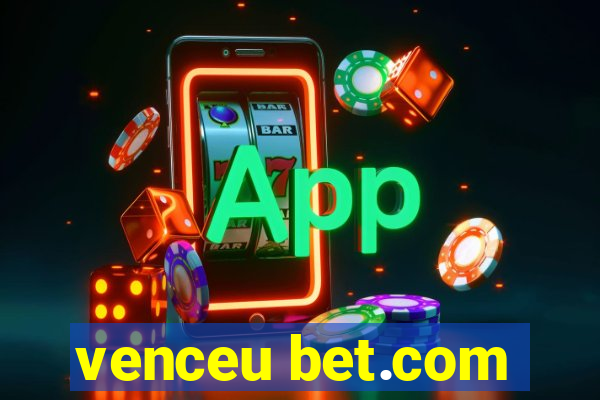 venceu bet.com