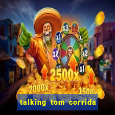 talking tom corrida do ouro