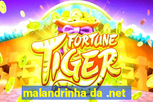 malandrinha da .net