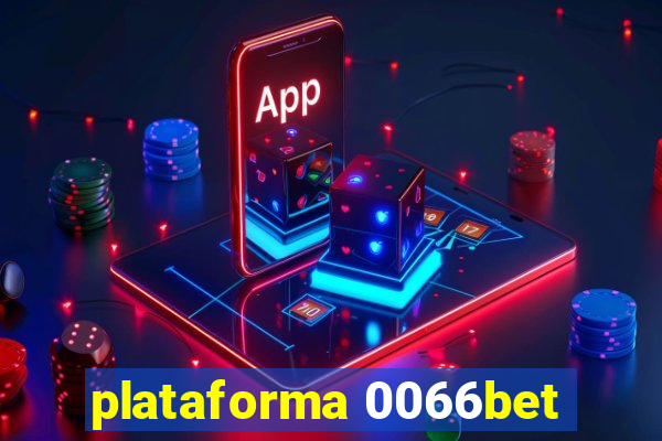 plataforma 0066bet